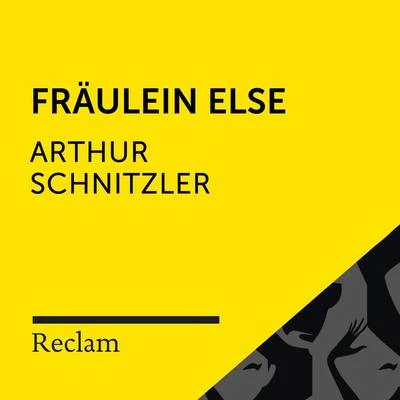 Matthias Wiebalck/Theodor Storm/Reclam HörbücherSchnitzler: Fräulein Else (Reclam Hörbuch)