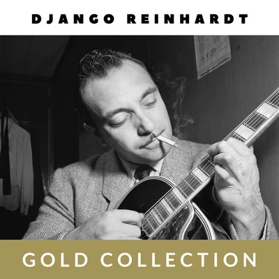 Django ReinhardtDjango Reinhardt - Gold Collection