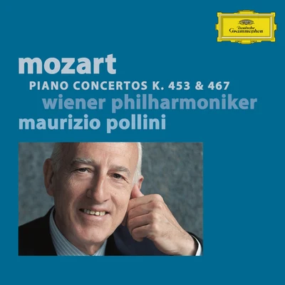 Maurizio PolliniMozart: Piano Concertos K. 453 &467