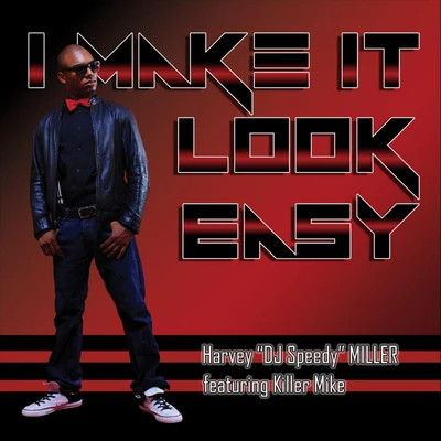 Killer MikeTalib KweliCory MoMitchellelI Make It Look Easy (feat. Killer Mike)