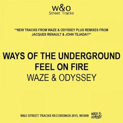 Waze & OdysseyWays Of The Underground EP