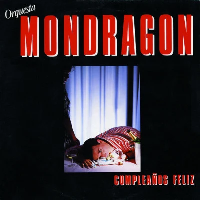 Orquesta MondragonCumpleaños feliz