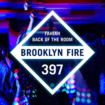 FahjahBack of The Room (Extended Mixes)