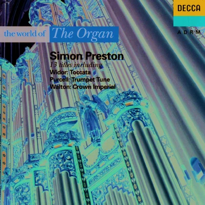 Gregorio Allegri/Simon Preston/The Choir of Westminster AbbeyThe World of The Organ