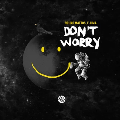 G DOM/Bruno MattosDont Worry