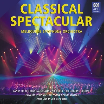 Melbourne Symphony Orchestra/Oleg CaetaniClassical Spectacular