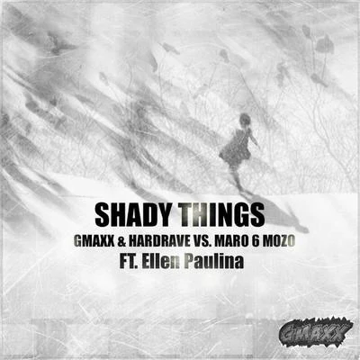 Seba Dentis/GMAXX/NarcyzShady Things (feat. Ellen Paulina)