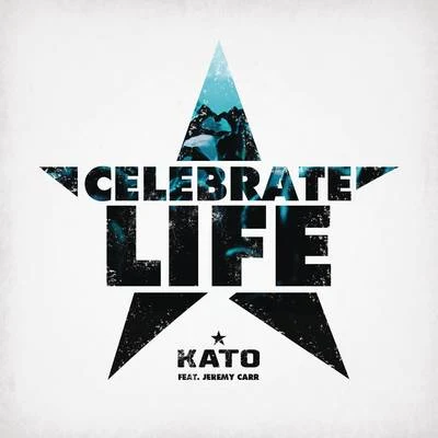 KatoCelebrate Life