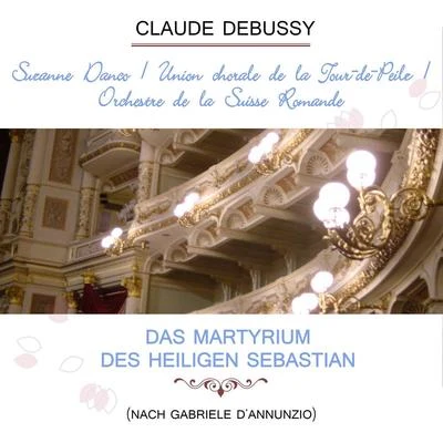 Suzanne Danco/Josef Krips/The London Symphony OrchestraSuzanne DancoUnion chorale de la Tour-de-PeilzOrchestre de la Suisse Romande play: Claude Debussy: Das Martyrium des Heiligen Sebastian (nach Ga