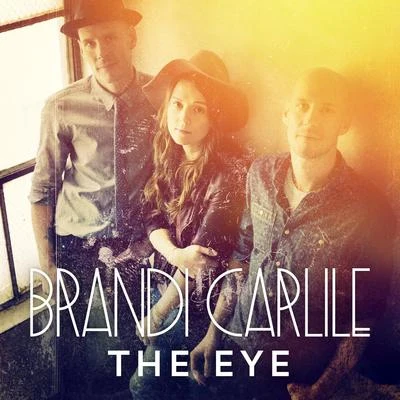 Brandi CarlileThe Eye