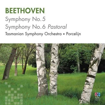 David PorcelijnBeethoven: Symphonies Nos 5 & 6