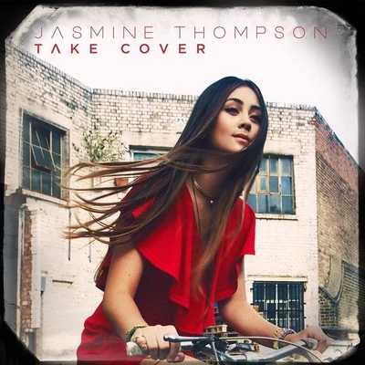 Jasmine Thompson/Axel WernbergTake Cover