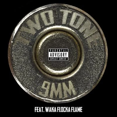 Chico SwaggSHALYATwo Tone9MM (feat. Waka Flocka Flame) - Single