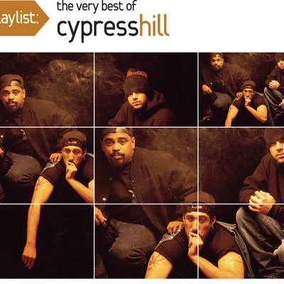 Cypress HillPlaylist: The Very Best Of Cypress Hill