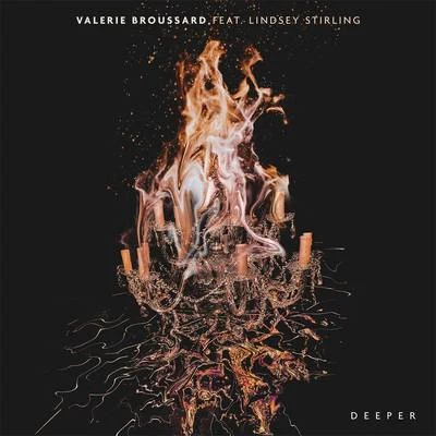 Valerie BroussardDeeper