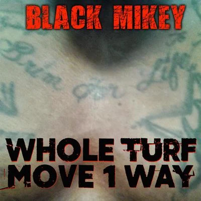 Black MikeyWhole Turf Move 1 Way