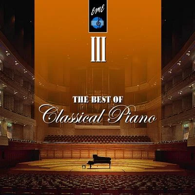 Evgeni Nestrenko/Svetlana Volkova/Alexander Fedin/USSR TV and Radio Large Chorus/Emilia Moskvitina/Vladimir Matorin/Philharmonic Symphony Orchestra/Raisa Kotova/Dmitri KitayenkoThe Best of Classical Piano, Vol. 3