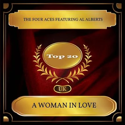 The Four AcesA Woman In Love (UK Chart Top 20 - No. 19)