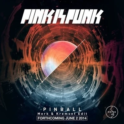 Pink Is Punk/Bright Lights/Benny BenassiPinball