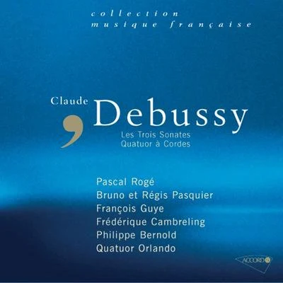 Frédérique CambrelingDebussy-Sonates-Quatuor