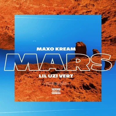 Maxo KreamMars (feat. Lil Uzi Vert)