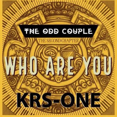 Nonchalant/KRS-OneWho Are You