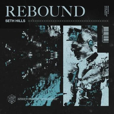 Seth HillsRebound