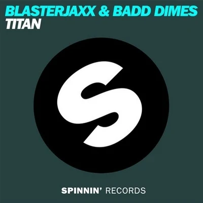 Blasterjaxx/Armin van Buuren/Joey SteelTitan