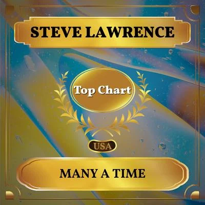 Steve LawrenceMany a Time (Billboard Hot 100 - No 97)