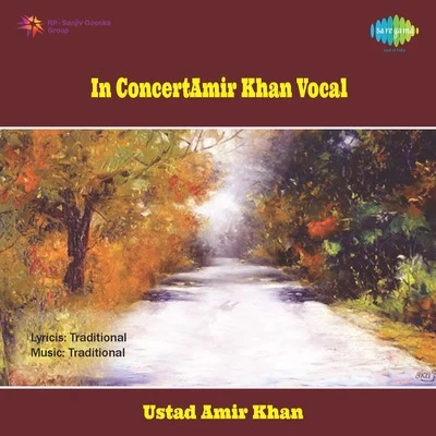 Ustad Rashid Khan/Ustad Amir KhanIn Concert Amir Khan Vocal