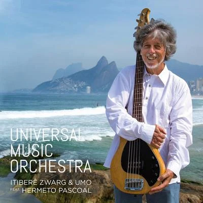 UMOItiberê Zwarg & Universal Music Orchestra