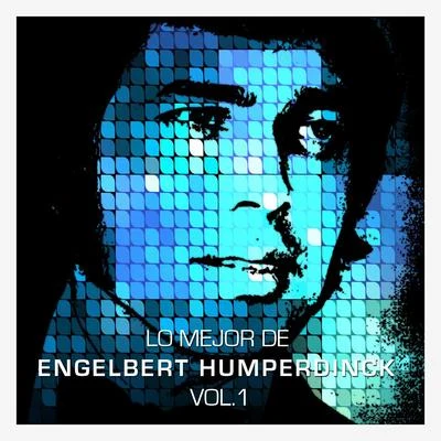 Engelbert Humperdinck/Donald RunniclesLo Mejor de Engelbert Humperdinck Vol. 1