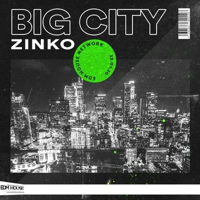 Zinko/Revealed Recordings/Maski & BangaBig City