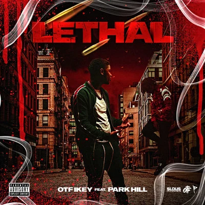 OTF IkeyOnly The FamilyLethal (feat. Park Hill)