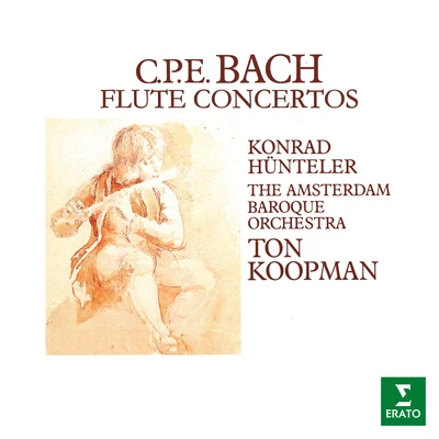 Herman van Veen/Ton Koopman/Avro Kinderchor/Majel Lustenhouwer/Tini Mathot/Amsterdam Baroque OrchestraCPE Bach: Flute Concertos