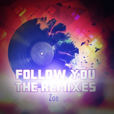 Rosita/Zoé/oscar/Count/Girls/Bert/Big Bird/Cookie Monster/Elmo/Benny RabbitFollow You the Remixes