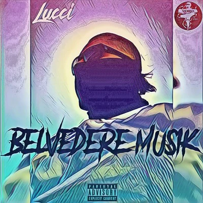 LUCCIBelvedere Musik