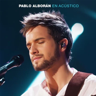 Pablo Alboran/Cecilia KrullEn Acústico (En Directo)