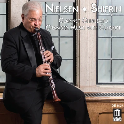 David Shifrin布拉姆斯Emerson String QuartetNielsen: Clarinet Concerto & Chamber Music with Clarinet