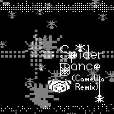 かめりあSpiderDance (Camellia Remix)