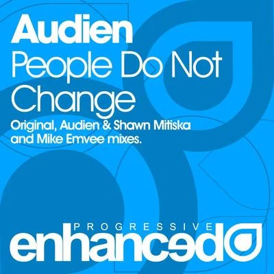 AudienPeople Do Not Change