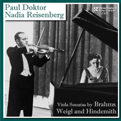 Nadia ReisenbergViola Sonatas by Brahms, Weigl, and Hindemith