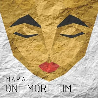 MapaOne More Time