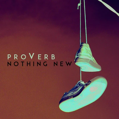 ProverbNothing New