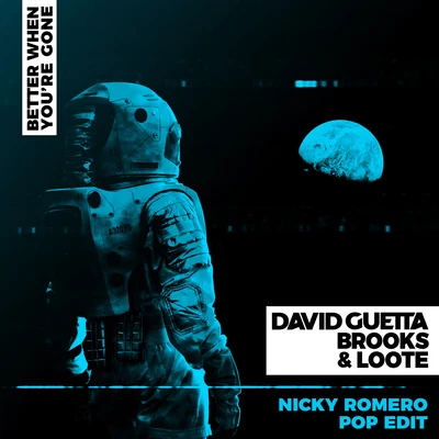 BrooksDizzy GillespieRazafBetter When Youre Gone (Nicky Romero Pop Edit)