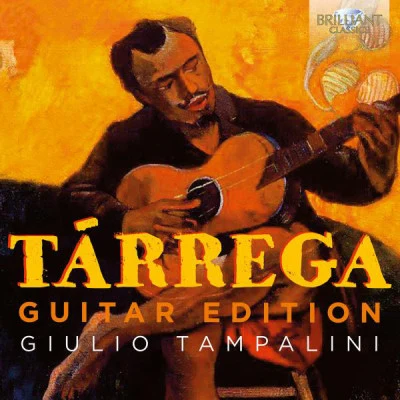 Francisco TárregaTárrega: Guitar Edition