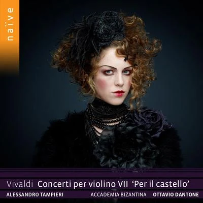 Accademia Bizantina/Delphine Galou/Ottavio DantoneVivaldi: Concerti per violino, Vol. 7. Per il castello