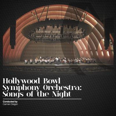 Engelbert Humperdinck/Donald RunniclesHollywood Bowl Symphony Orchestra: Songs of the Night