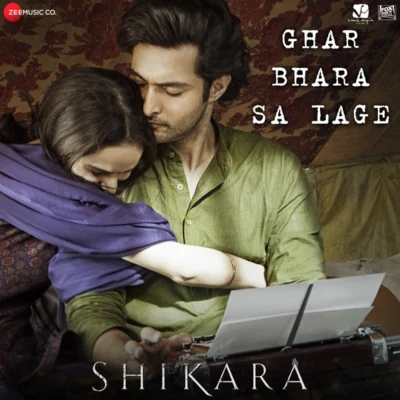 PaponGhar Bhara Sa Lage (From "Shikara")