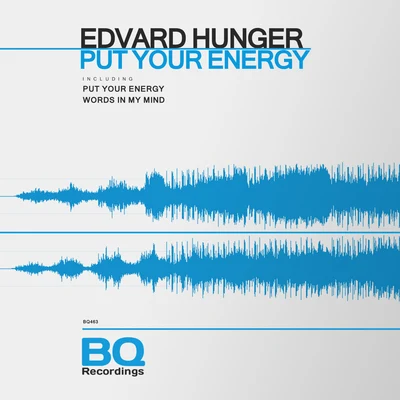 Edvard HungerPut Your Energy